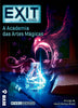 Exit: A Academia das Artes Mágicas