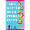 Taco Chapéu Bolo Prenda Pizza