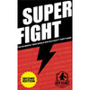Superfight (Grim Rabbit Version)