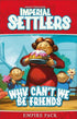 Box cover for Imperial Settlers: Why Can't We Be Friends