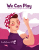 Box cover for We Can Play: Women Who Changed the World