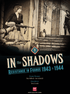 Box cover for In the Shadows: Resistance in France 1943 - 1944