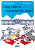 Cinq Chiens Chassent Six Chats
