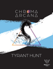 Box cover for Chroma Arcana: Tyrant Hunt